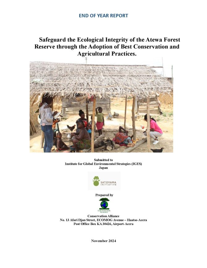 Report: Safeguard the Ecological Integrity of the Atewa Forest Reserve through the Adoption of Best Conservation and Agricultural Practices.